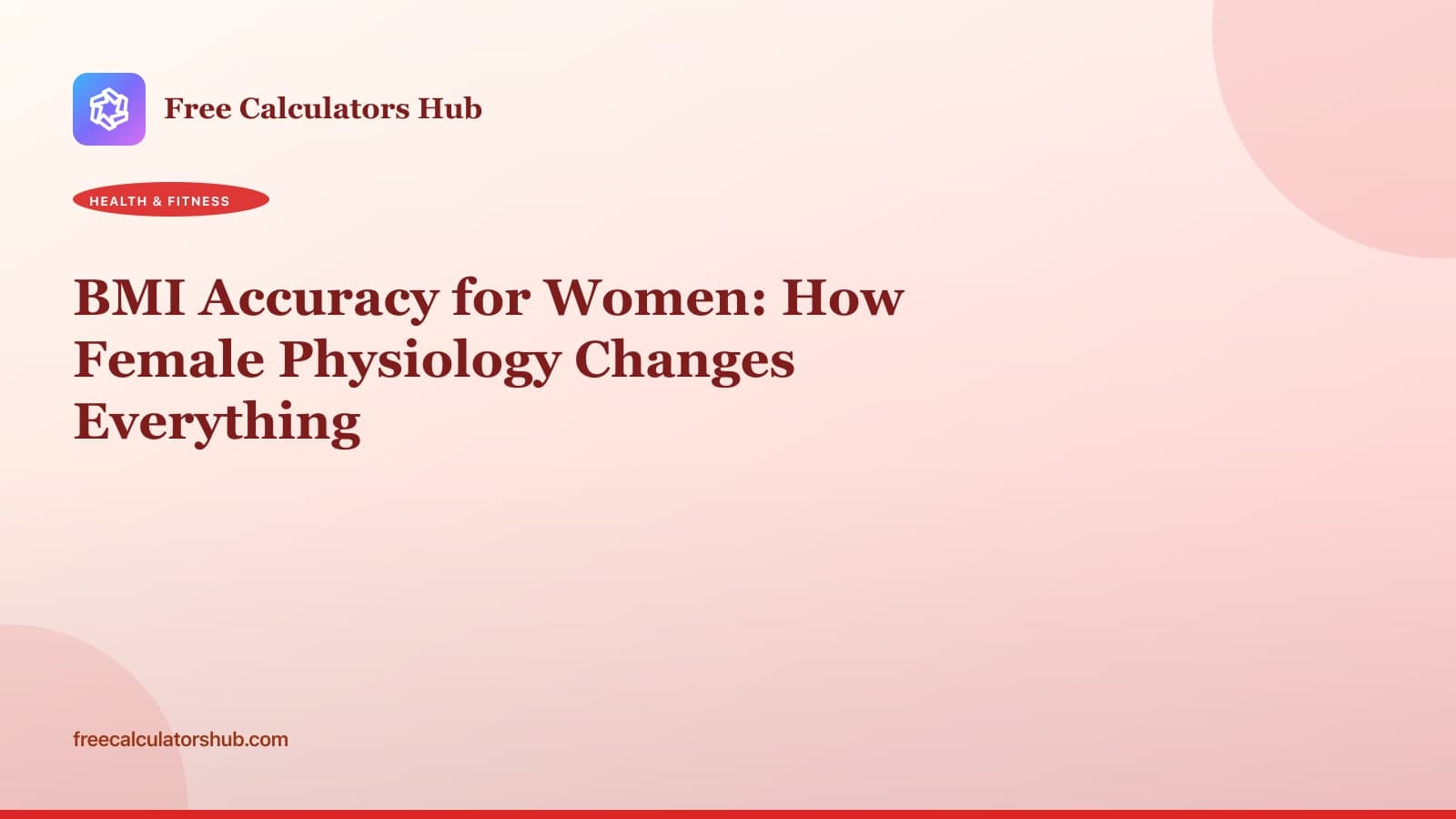 BMI Accuracy for Women: How Female Physiology Changes Everything