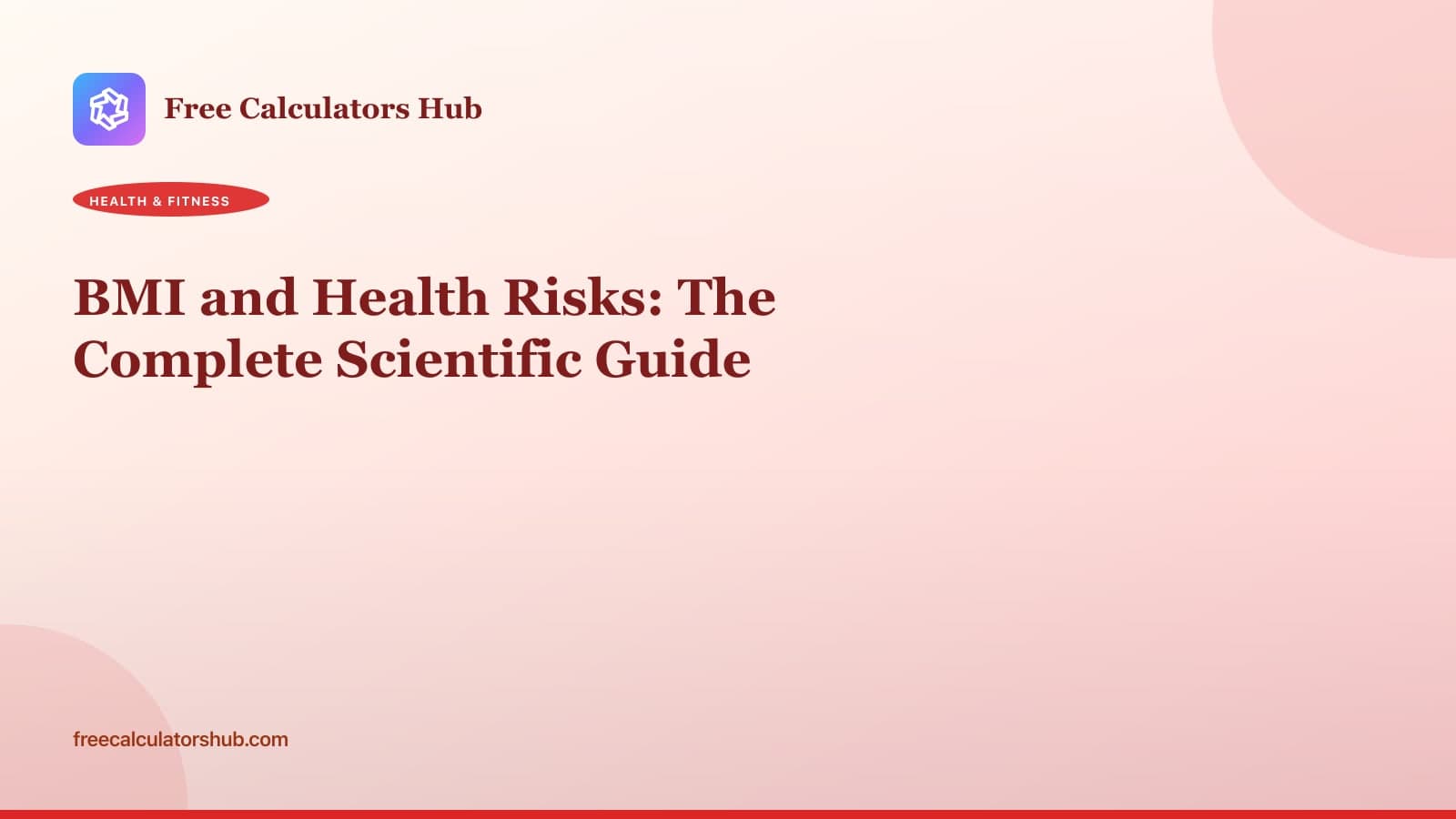 BMI and Health Risks: The Complete Scientific Guide