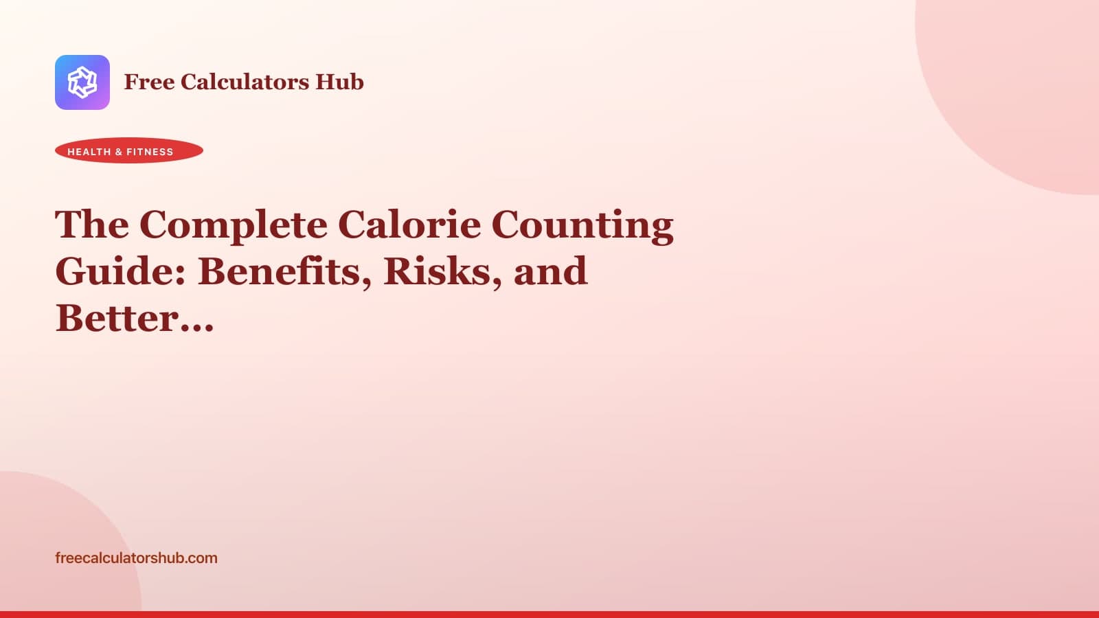 Calorie Counting Guide: When It Helps, When It Hurts, and Healthy…
