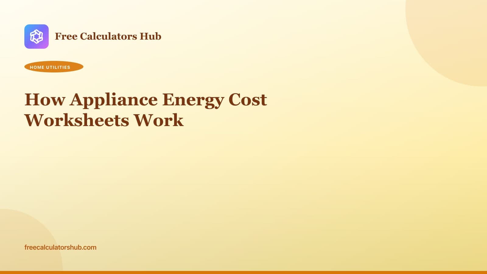 How Appliance Energy Cost Worksheets Work