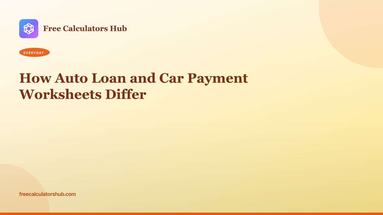 How Auto Loan and Car Payment Worksheets Differ