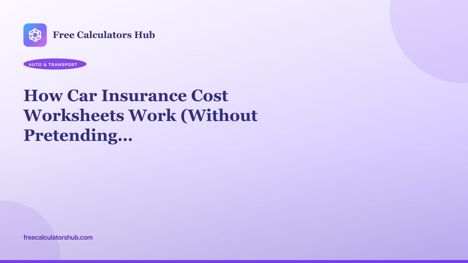 How Car Insurance Cost Worksheets Work