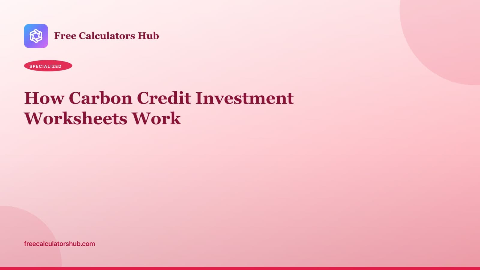 How Carbon Credit Investment Worksheets Work (Educational Guide)