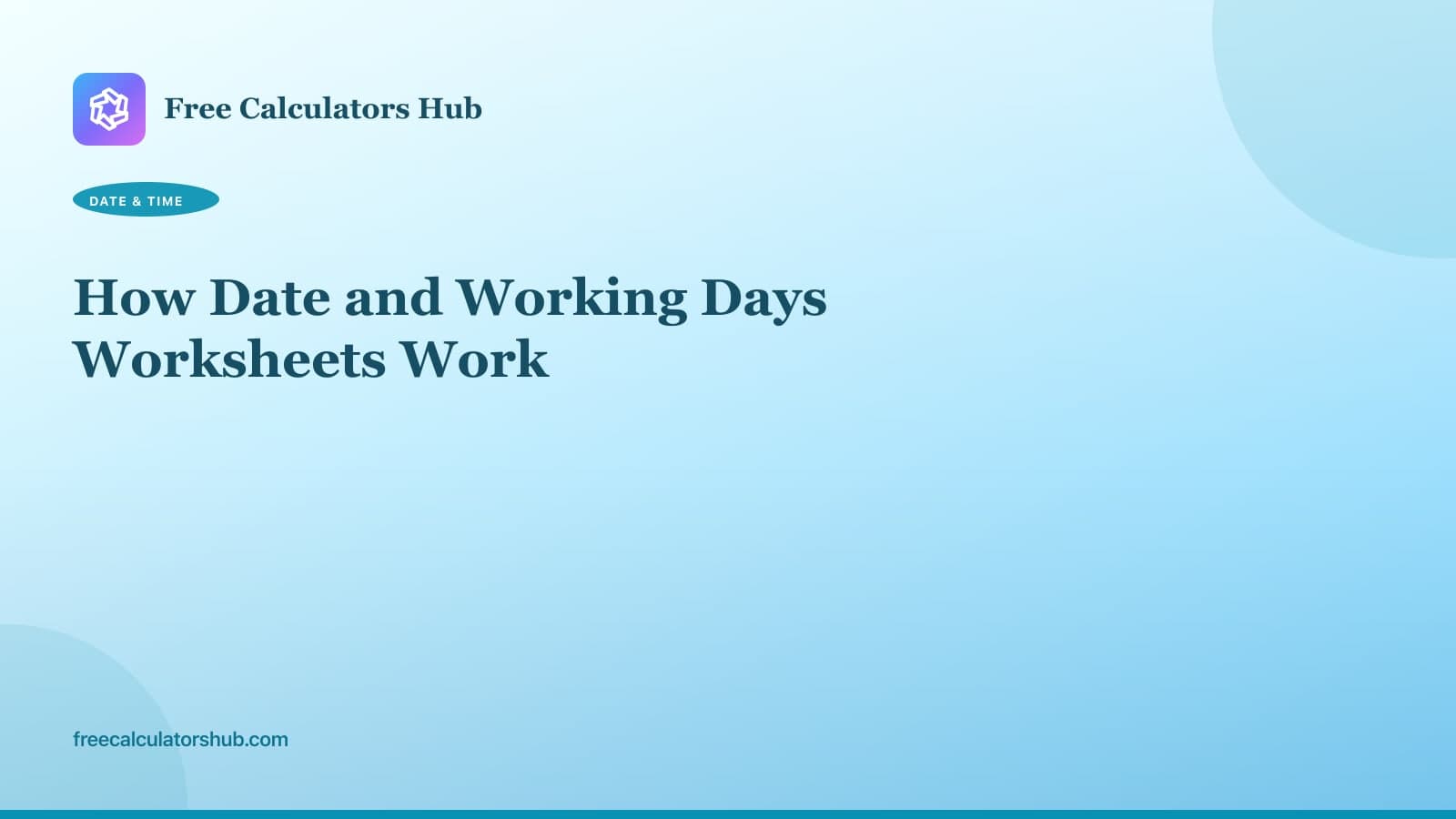 How Date and Working Days Worksheets Work