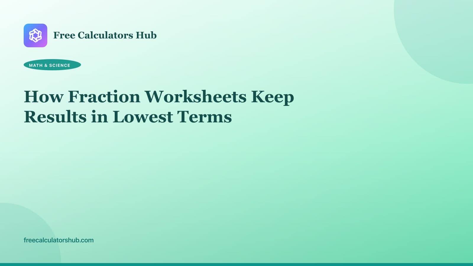 How Fraction Worksheets Keep Results in Lowest Terms