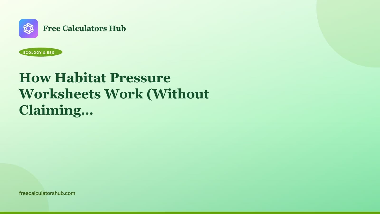 How Habitat Pressure Worksheets Work