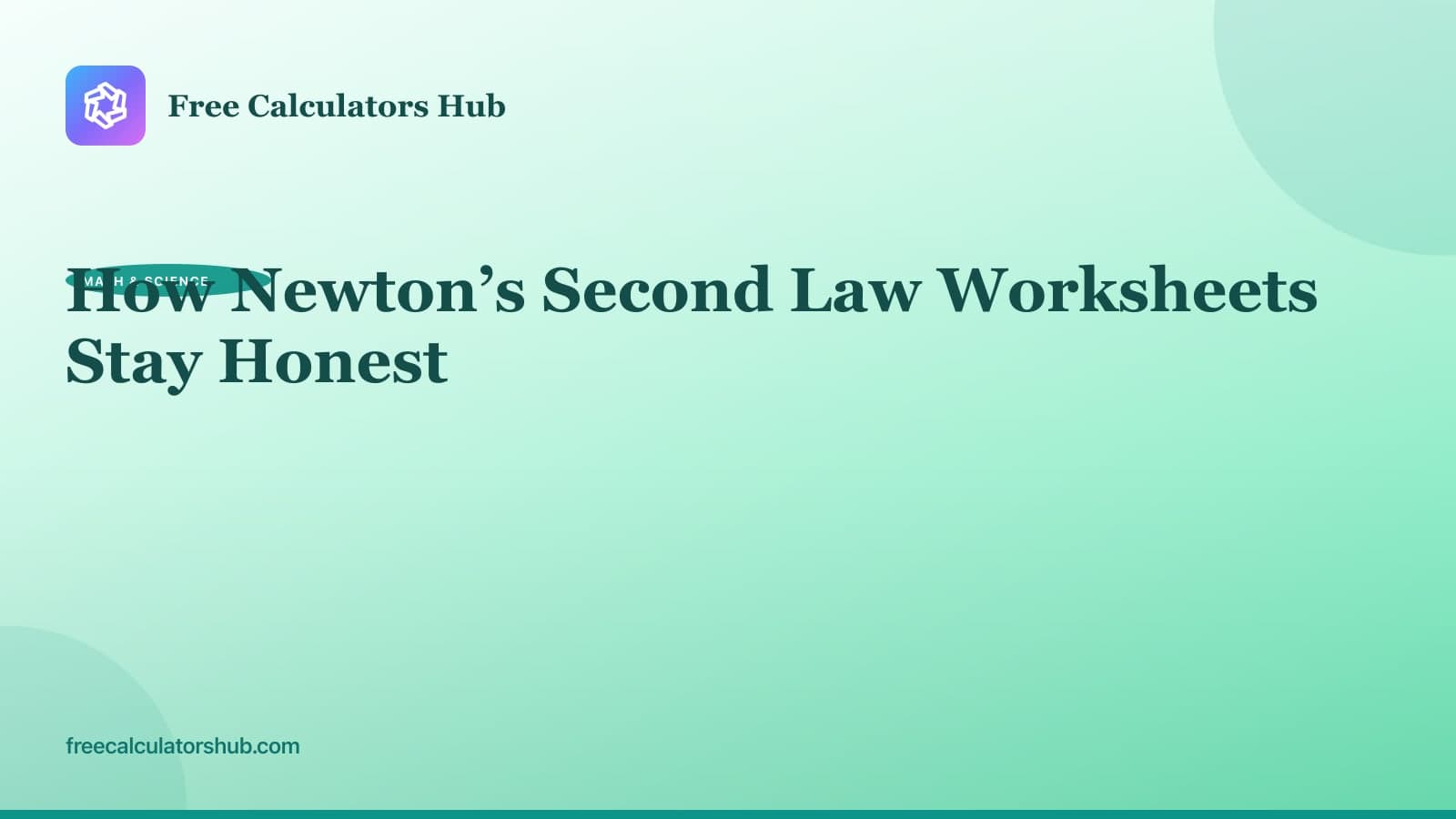 How Newton’s Second Law Worksheets Stay Honest