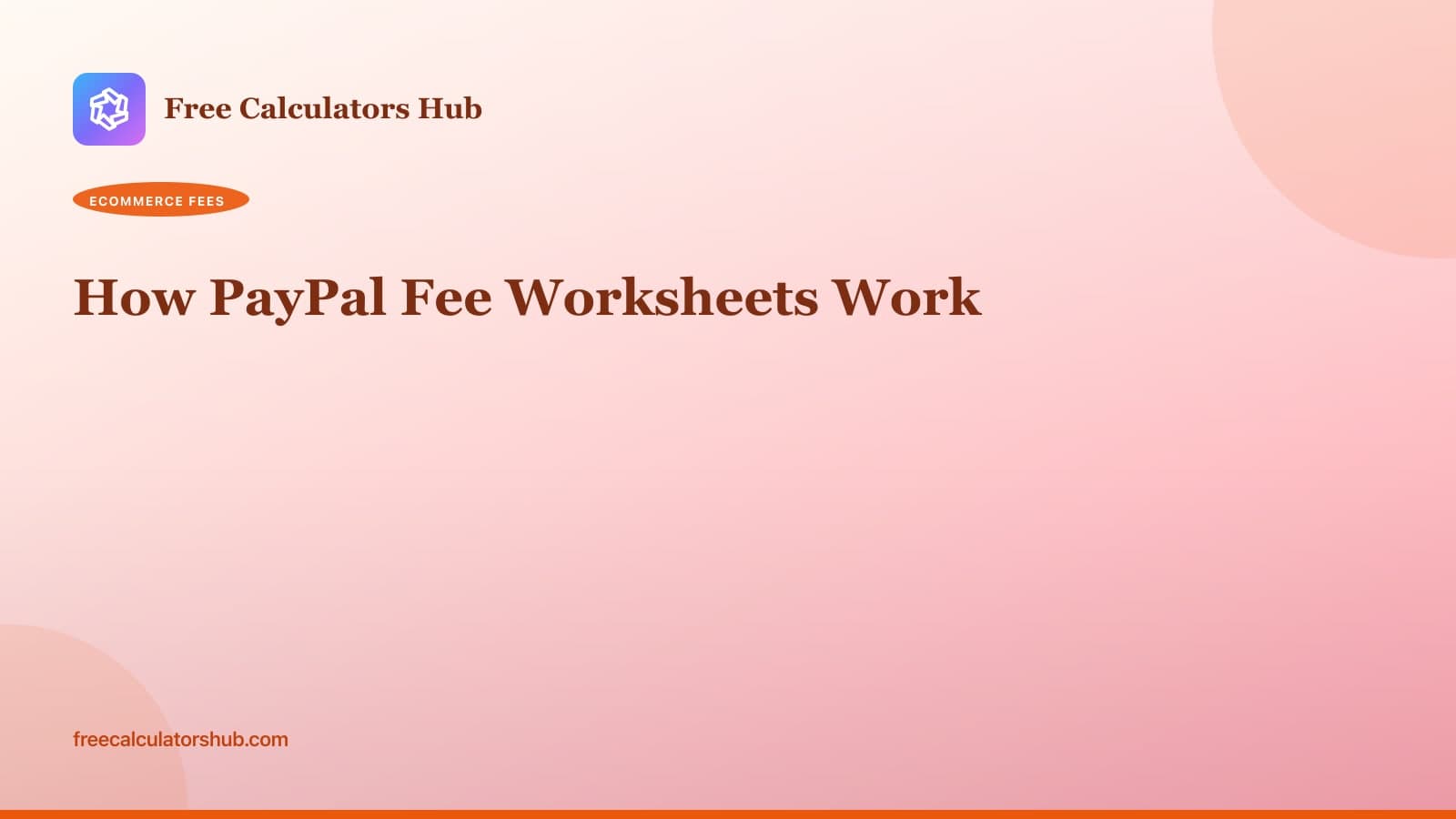 How PayPal Fee Worksheets Work (Educational Guide)