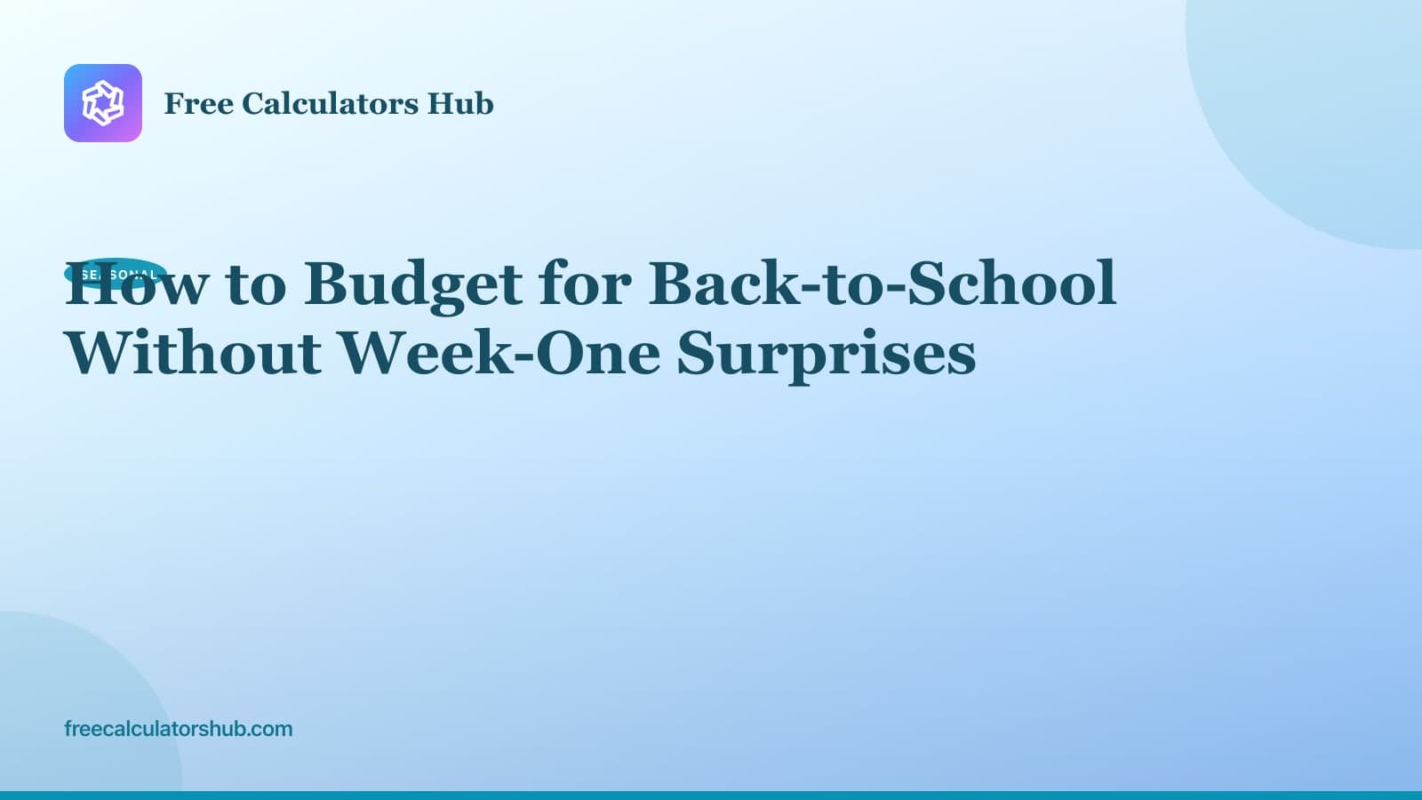 How to Budget for Back-to-School Without Surprises