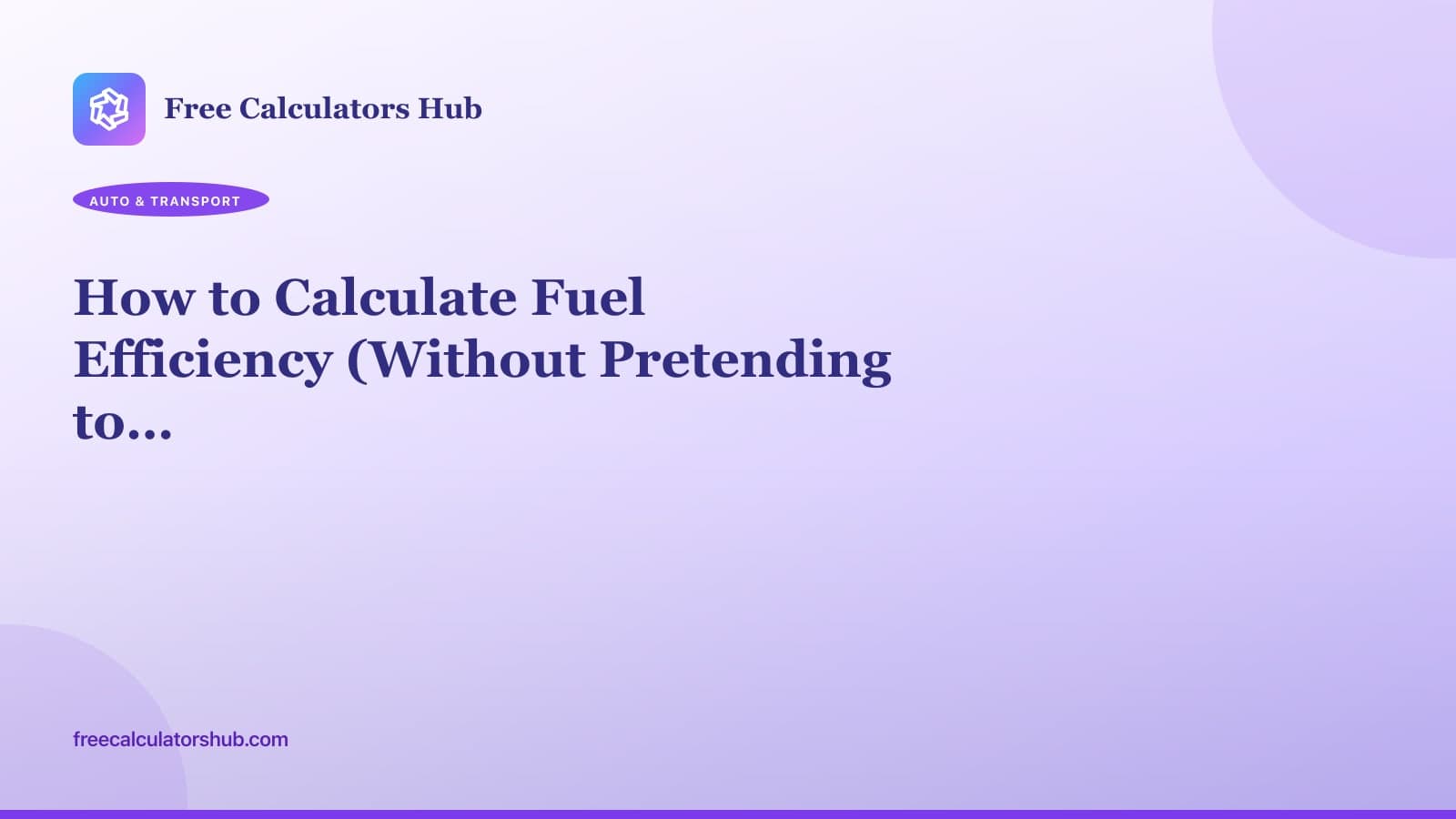 How to Calculate Fuel Efficiency