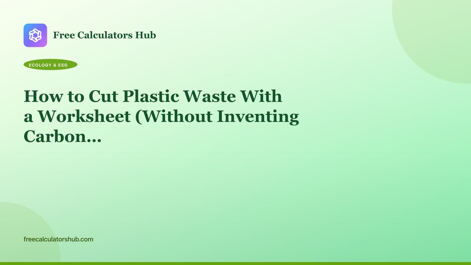 How to Cut Plastic Waste With a Worksheet
