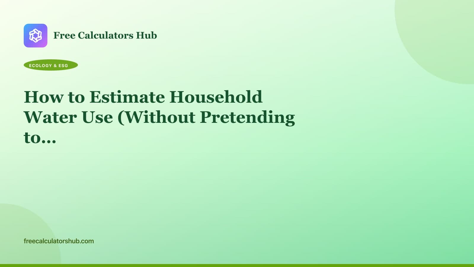 How to Estimate Household Water Use