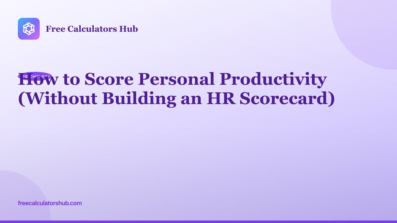 How to Score Personal Productivity