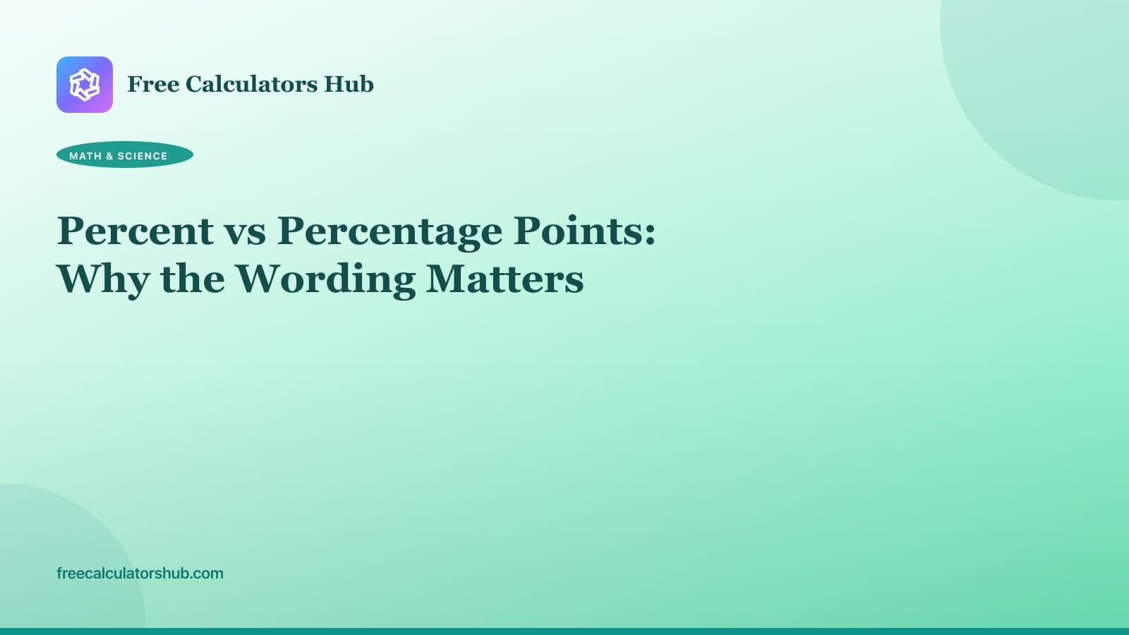 Percent vs Percentage Points: Why the Wording Matters