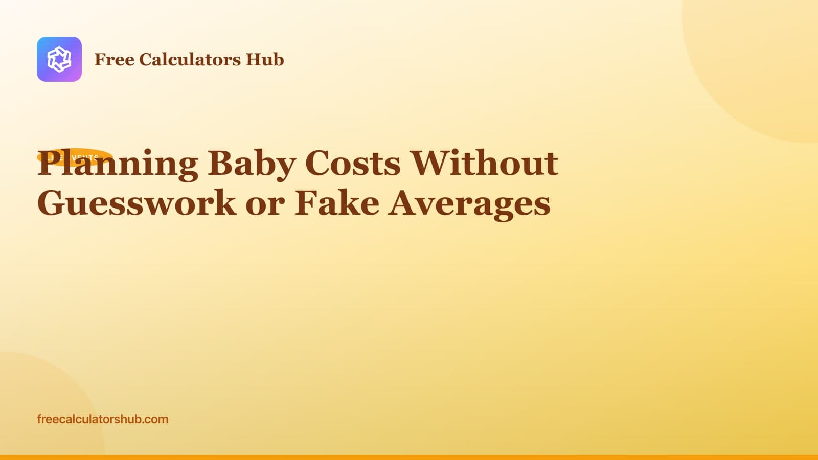 Planning Baby Costs Without Guesswork or Fake Averages