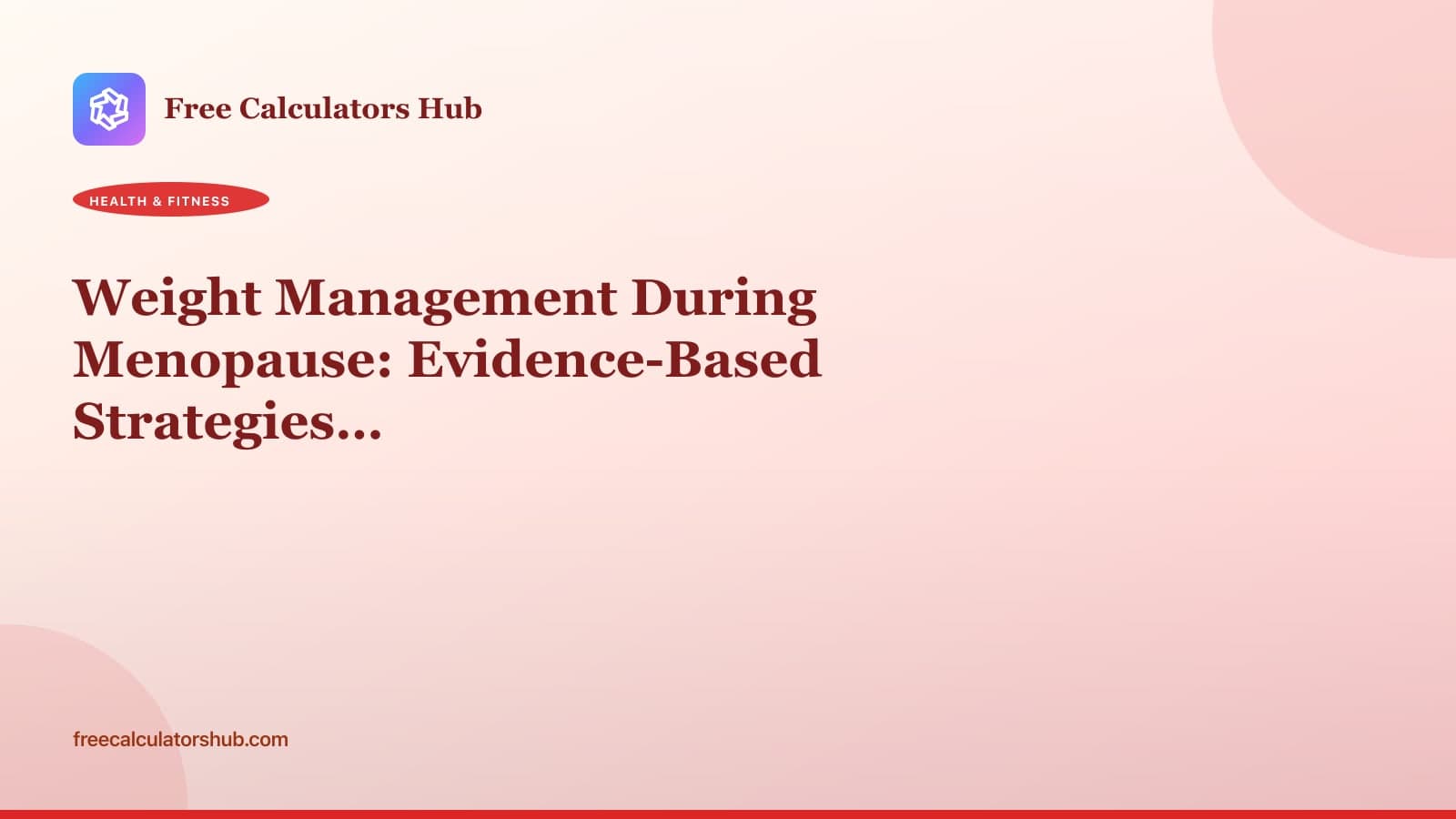 Weight Management During Menopause: Evidence-Based Strategies That…