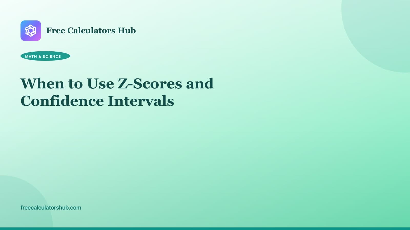 When to Use Z-Scores and Confidence Intervals