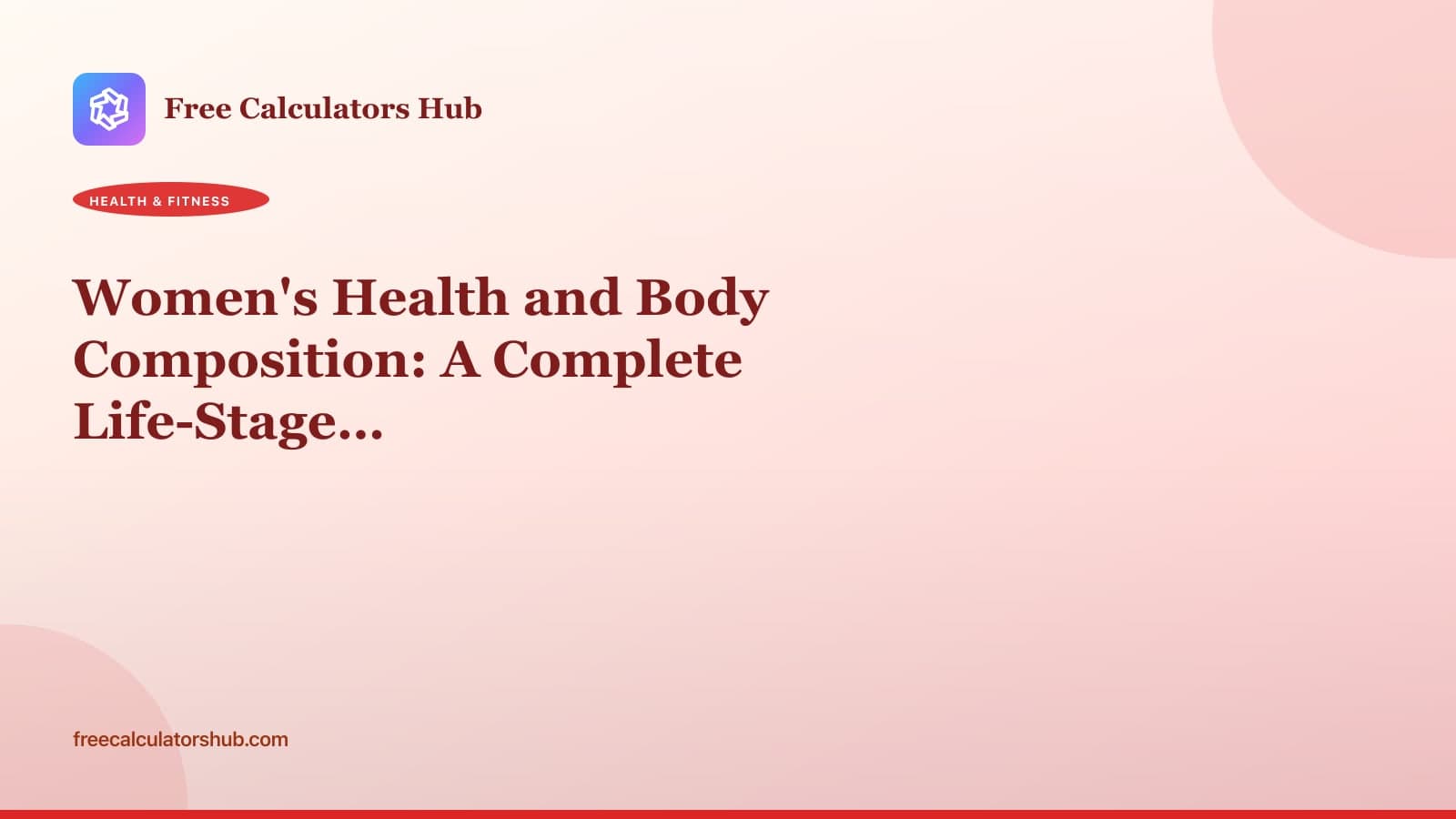 Women's Health and Body Composition: A Complete Life-Stage Guide