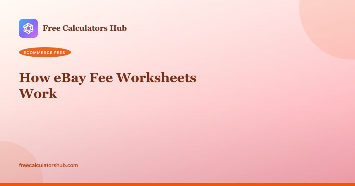 How eBay Fee Worksheets Work