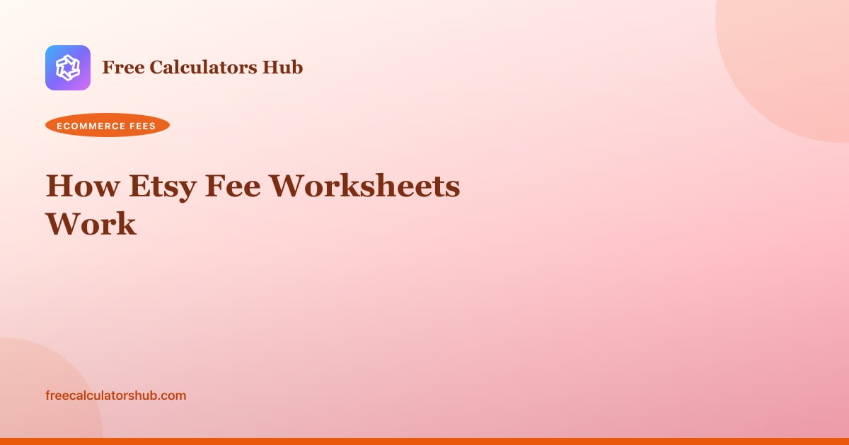 How Etsy Fee Worksheets Work