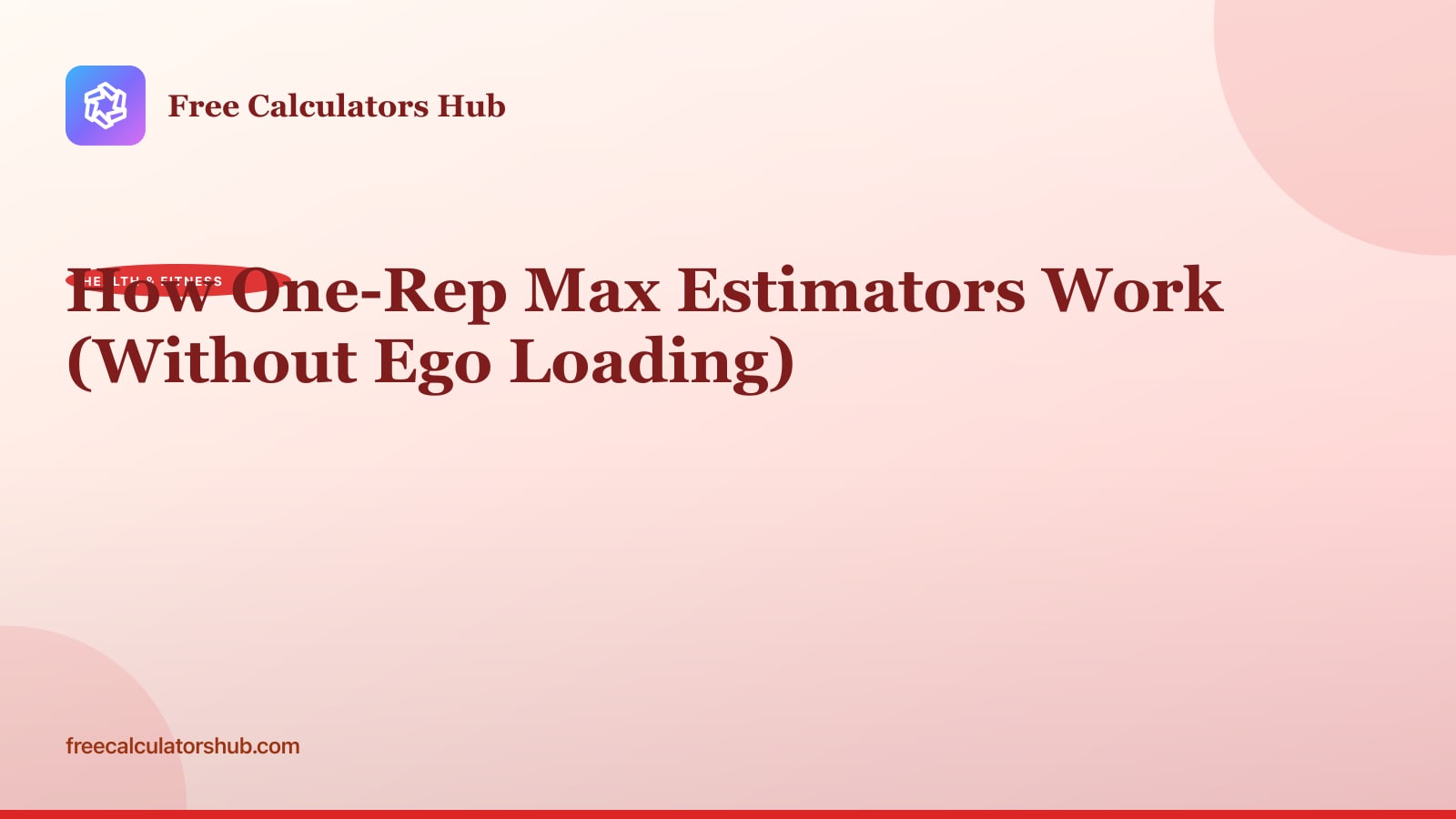 How One-Rep Max Estimators Work (Without Ego Loading)