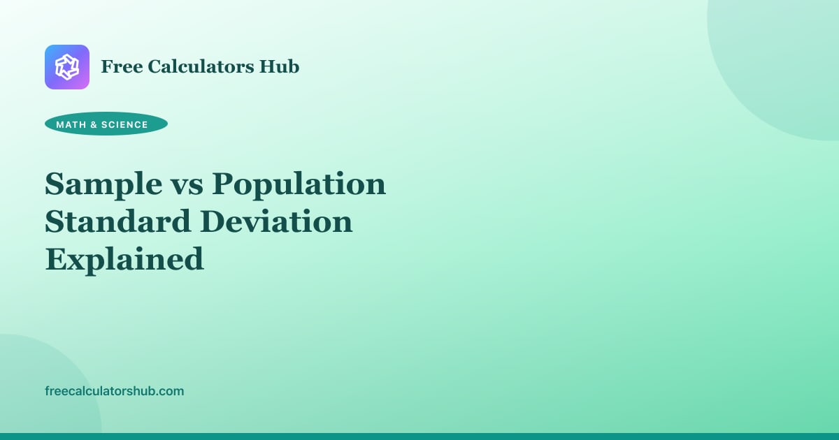 Sample vs Population Standard Deviation Explained